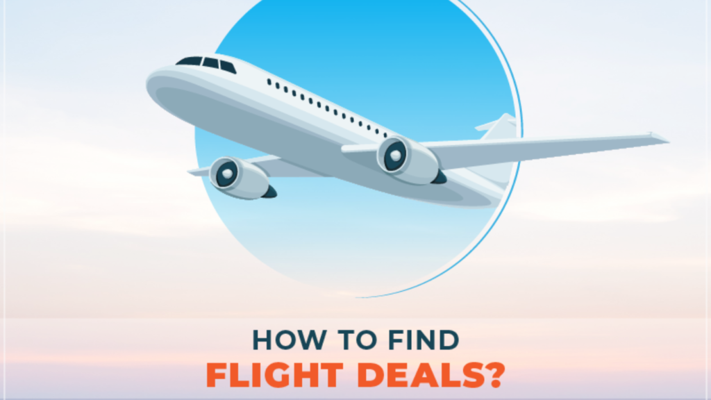 How to Find Flight Deals